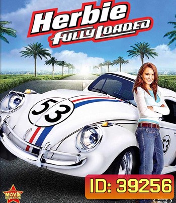 Herbie Fully Loaded (2005) เฮอร์บี้ รถมหาสนุก