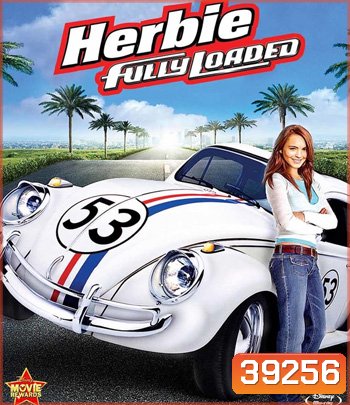 Herbie Fully Loaded (2005) เฮอร์บี้ รถมหาสนุก