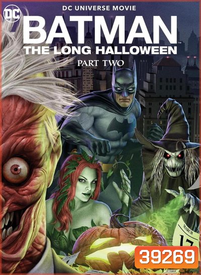 Batman: The Long Halloween, Part Two แบทแมน ฮาโลวีนที่ยาวนาน,พาร์ท2 (2021)