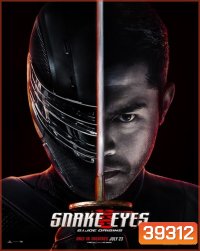 Snake Eyes: G.I. Joe Origins (2021) จี.ไอ.โจ: สเนคอายส์