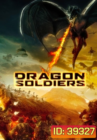 Dragon Soldiers (2020) ยุทธการล่ามังกร
