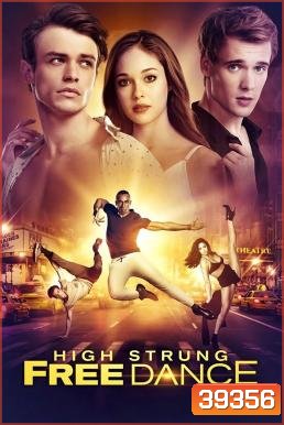 High Strung Free Dance (2018)