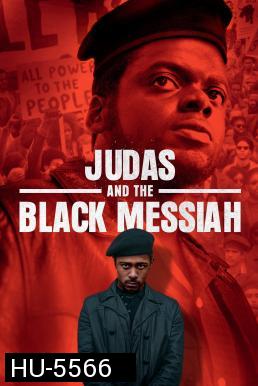 Judas and the Black Messiah จูดาส แอนด์ เดอะ แบล็ก เมสไซอาห์ (2021)