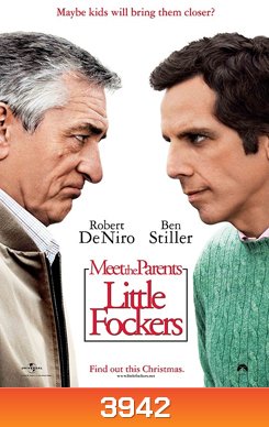 Little Fockers เขยซ่าส์ หลานเฟี้ยว ขอเปรี้ยวพ่อตา