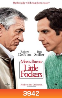Little Fockers เขยซ่าส์ หลานเฟี้ยว ขอเปรี้ยวพ่อตา