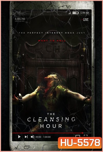 The Cleansing Hour (2019) ชั่วโมงผีเฮี้ยน