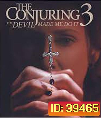 4K - The Conjuring 3 The Devil Made Me Do It (2021) เดอะ คอนเจอริ่ง คนเรียกผี 3 มัจจุราชบงการ - แผ่นหนัง 4K UHD