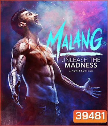 Malang (2020) บ้า ล่า ระห่ำ