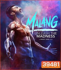 Malang (2020) บ้า ล่า ระห่ำ