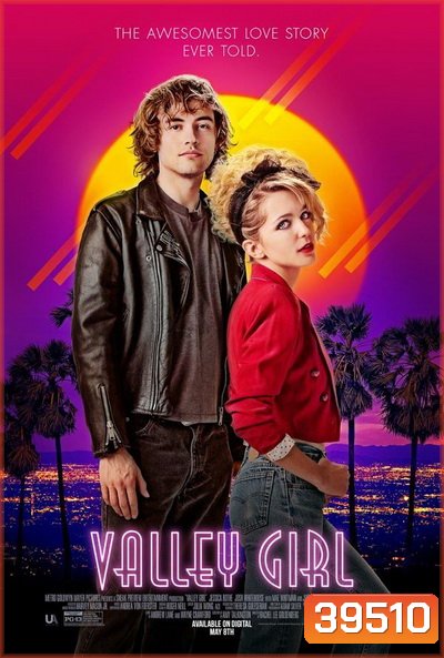 Valley Girl (2020) สาวหุบเขา