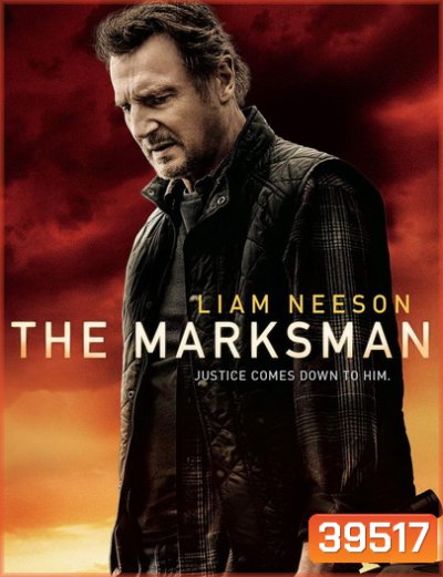The Marksman (2021) คนระห่ำ พันธุ์ระอุ