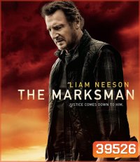 The Marksman (2021) คนระห่ำ พันธุ์ระอุ