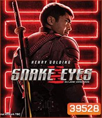 4K - Snake Eyes: G.I. Joe Origins (2021) จี.ไอ.โจ: สเนคอายส์ - แผ่นหนัง 4K UHD