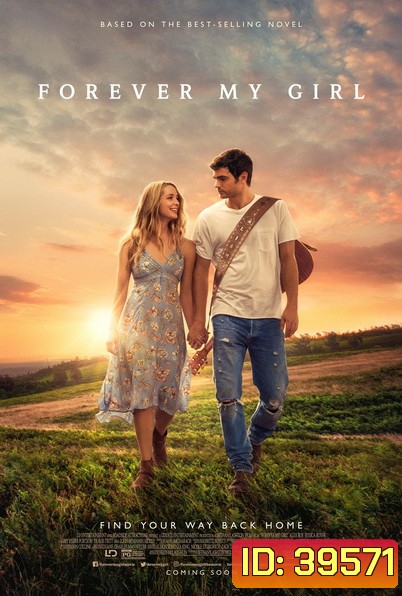 Forever My Girl (2018) เพลงจากใจ หัวใจไม่เคยลืมเธอ
