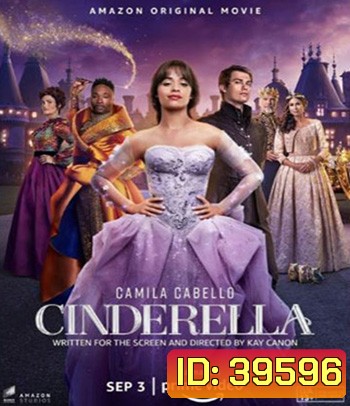 Cinderella (2021) นางซินตามฝันไม่ตามรัก
