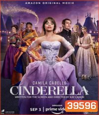 Cinderella (2021) นางซินตามฝันไม่ตามรัก