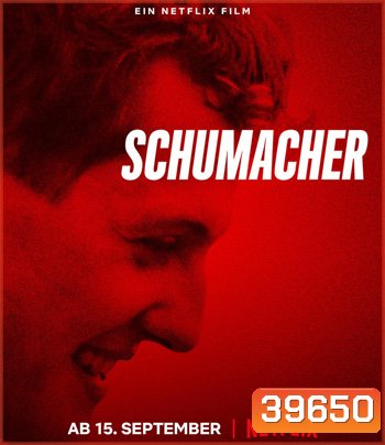 Schumacher (2021) ชูมัคเคอร์