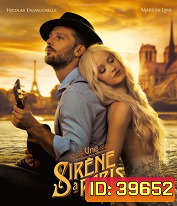 A Mermaid In Paris (2020) รักเธอ เมอร์เมด {บรรยายอังกฤษสีดำ}