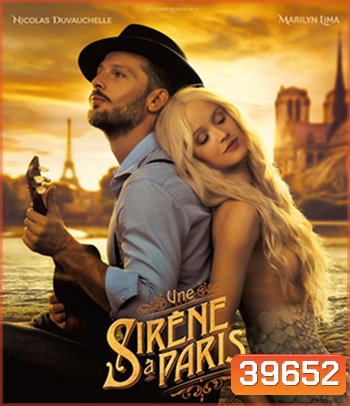 A Mermaid In Paris (2020) รักเธอ เมอร์เมด {บรรยายอังกฤษสีดำ}