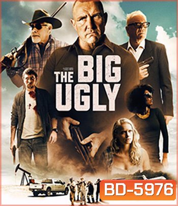 The Big Ugly (2020)