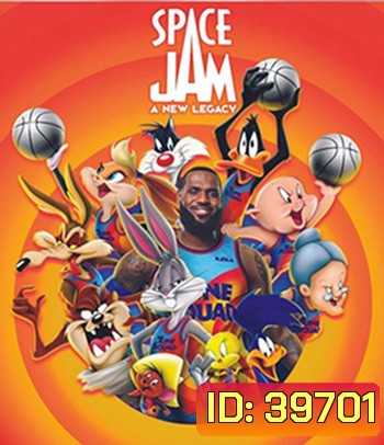 4K - Space Jam: A New Legacy (2021) สเปซแจม สืบทอดตำนานใหม่ - แผ่นหนัง 4K UHD