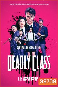 Deadly Class Season 1 คลาส สอน ฆ่า ( Ep.01-10 จบ ) ซีรีส์ Action Thriller จากผกก. Avengers