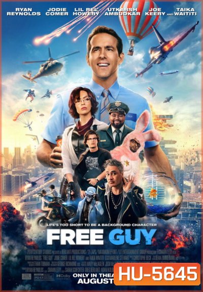 Free Guy (2021) ขอสักทีพี่จะเป็นฮีโร่