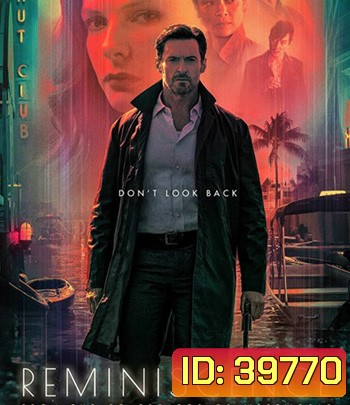 4K - Reminiscence (2021) ล้วงอดีตรำลึกเวลา - แผ่นหนัง 4K UHD