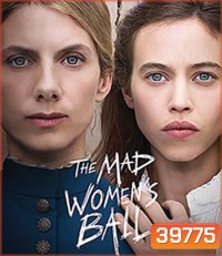 The Mad Women's Ball (2021)