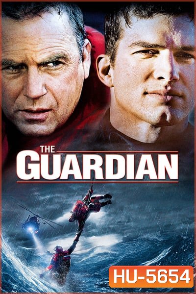 The Guardian (2006) วีรบุรุษพันธุ์อึด ฝ่าทะเลเดือด