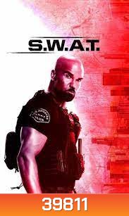 S.W.A.T. SEASON 3 (2019) สวาท หน่วยพิฆาตสายฟ้าฟาด ซีซั่น 3 (21 ตอนจบ)