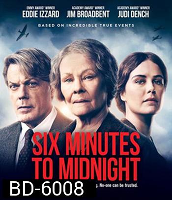 Six Minutes to Midnight (2020)