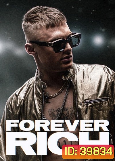 Forever Rich (2021)