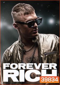 Forever Rich (2021)
