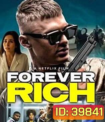 Forever Rich (2021)