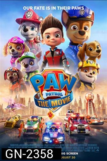 PAW Patrol The Movie (2021) ขบวนการเจ้าตูบสี่ขา