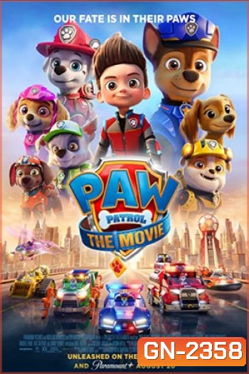PAW Patrol The Movie (2021) ขบวนการเจ้าตูบสี่ขา
