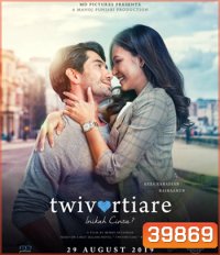 Twivortiare Is It Love (2019) เพราะรักใช่ไหม