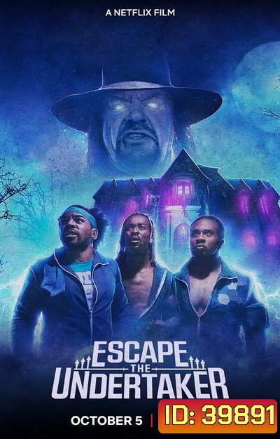 Escape The Undertaker (2021) หนีดิอันเดอร์เทเกอร์