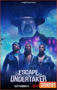 Escape The Undertaker (2021) หนีดิอันเดอร์เทเกอร์