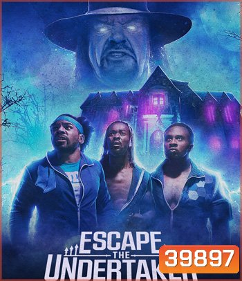 Escape The Undertaker (2021) หนีดิอันเดอร์เทเกอร์