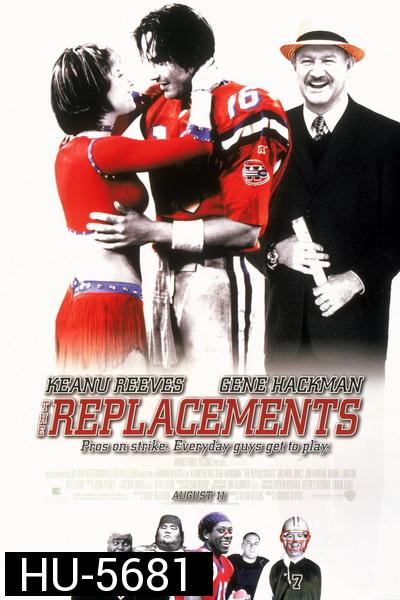 The Replacements (2000) ทีมอึดหัวใจสะโอด