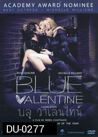 Blue Valentine บลู วาเลนไทน์