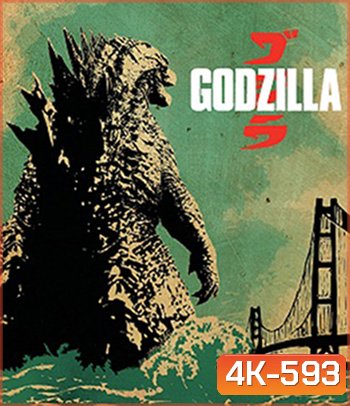 4K - Godzilla (2014) ก็อดซิลล่า - แผ่นหนัง 4K UHD