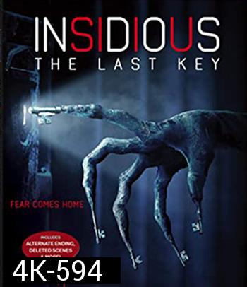 4K - Insidious The Last Key (2018) วิญญาณตามติด: กุญแจผีบอก - แผ่นหนัง 4K UHD