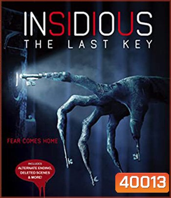 4K - Insidious The Last Key (2018) วิญญาณตามติด: กุญแจผีบอก - แผ่นหนัง 4K UHD