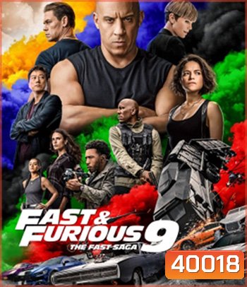 F9: The Fast Saga (2021) เร็ว..แรงทะลุนรก 9 - Fast and Furious 9