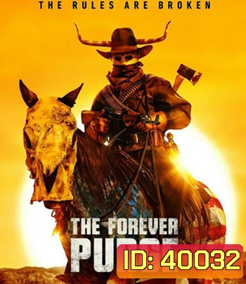 4K - The Forever Purge (2021) คืนอำมหิต: อำมหิตไม่หยุดฆ่า - แผ่นหนัง 4K UHD