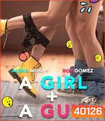 A Girl and A Guy (2021) วุ่นรักสาวกับหนุ่ม