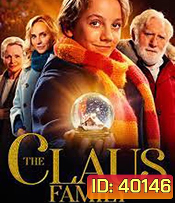 The Claus Family (2020) คริสต์มาสตระกูลคลอส